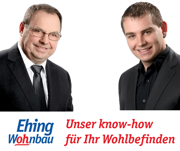 Zwei Männer im Anzug mit Logo von Ehing Wohnbau und Slogan für Bau und Wohlbefinden.